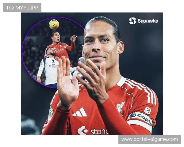 范戴克英超对抗成功率75.7%居首,利物浦中卫防守统治力尽显展现防守艺术 范戴克英超对抗成功率75.7%居首,利物浦中卫防守统治力尽显展现防守艺术